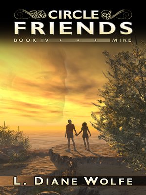 cover image of The Circle of Friends, Book IV...Mike